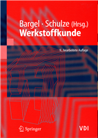 Buchcover Cover des Buches: Bargel - Schulze: Werkstoffkunde