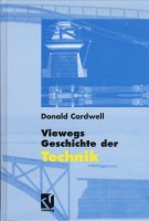 Buchcover Cover des Buches: Cardwell - Viewegs Geschichte der Technik