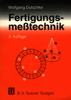 Buchcover Cover des Buches: Wolfgang Dutschke:Fertigungsmesstechnik