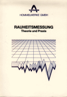 Buchcover Cover des Buches: Hommelwerke GmbH:Rauheitsmessung Theorie und Praxis