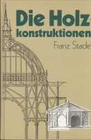 Buchcover Cover des Buches: Stade:Holzkonstruktionen